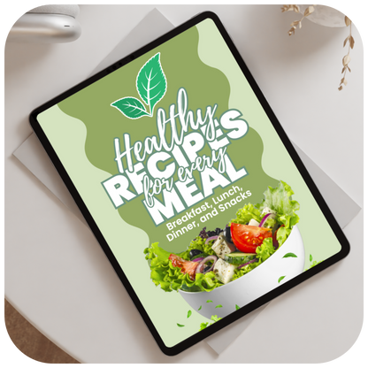 Healthy Recipes For Every Meal (Sample)