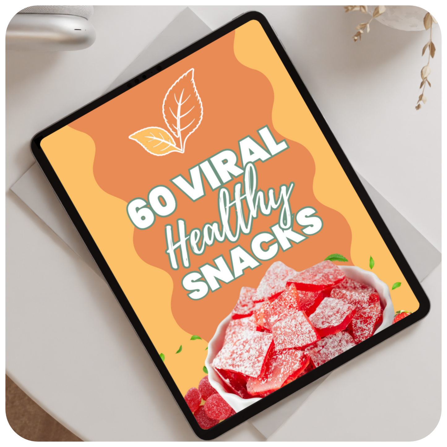 60 Healthy Snacks